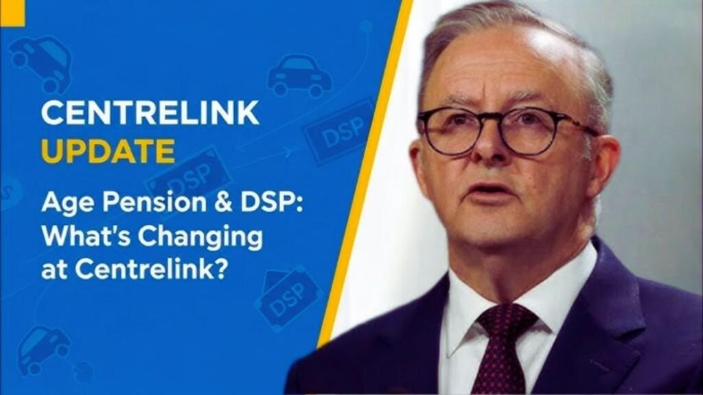 BREAKING: Centrelink Rule Changes Hit Age Pension & DSP