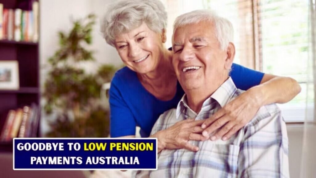 Goodbye to Low Pension Payments